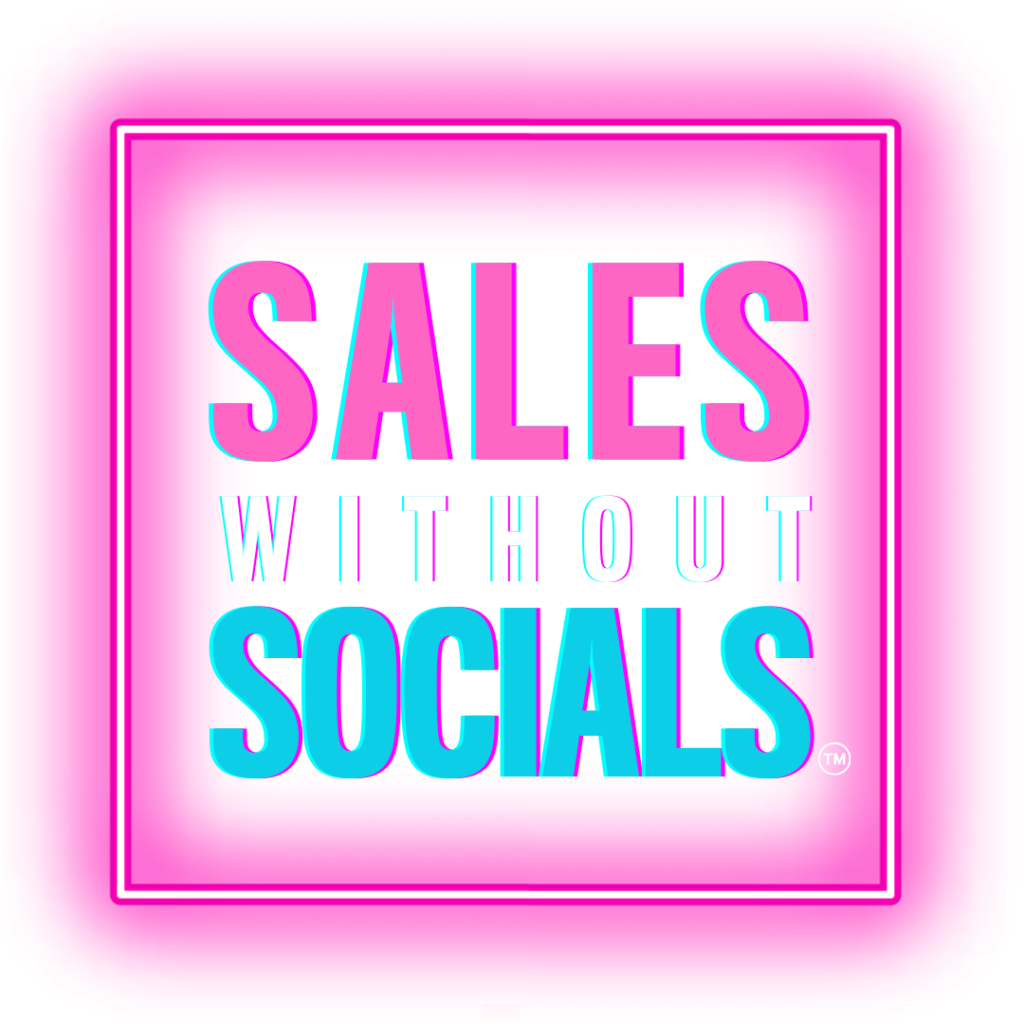 Sales Without Socials by Tanya Williams